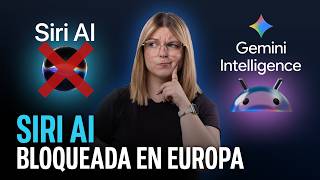 La IA de Apple no llega a Europa, pero Google podría adelantarse con Gemini Intelligence